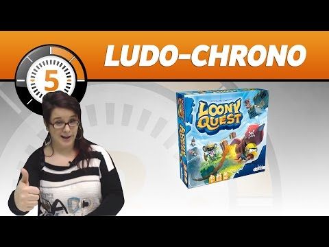 Le Ludochrono de Loony Quest