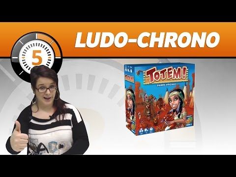 Le Ludochrono de Totem!