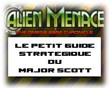 Alien Menace : Le Guide Stratégique du Major Scott