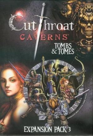 Cutthroat Caverns: Tombs and Tomes