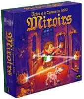 Le Test de Victor et le Château aux 1000 Miroirs