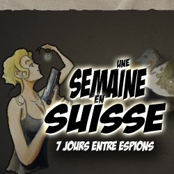 Une semaine en Suisse