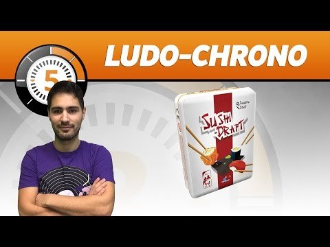 Le Ludochrono de Sushi Draft