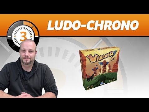 Le Ludochrono de Wakanda