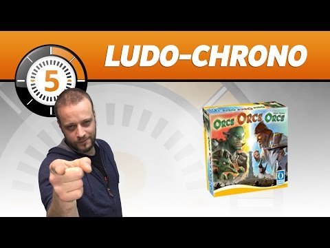 Le Ludochrono de Orcs Orcs Orcs
