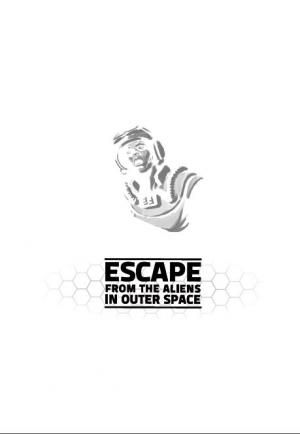 Escape from the aliens in outer space
