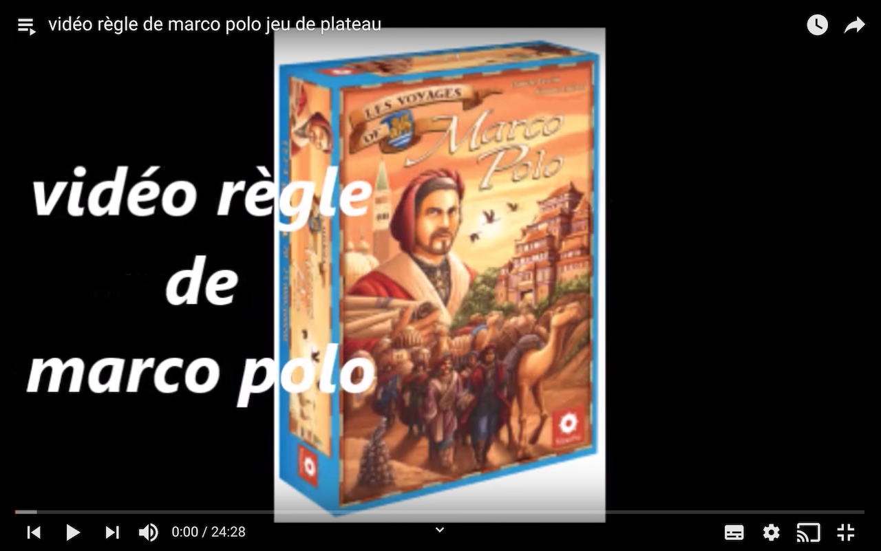 Vidéo règle de Marco Polo