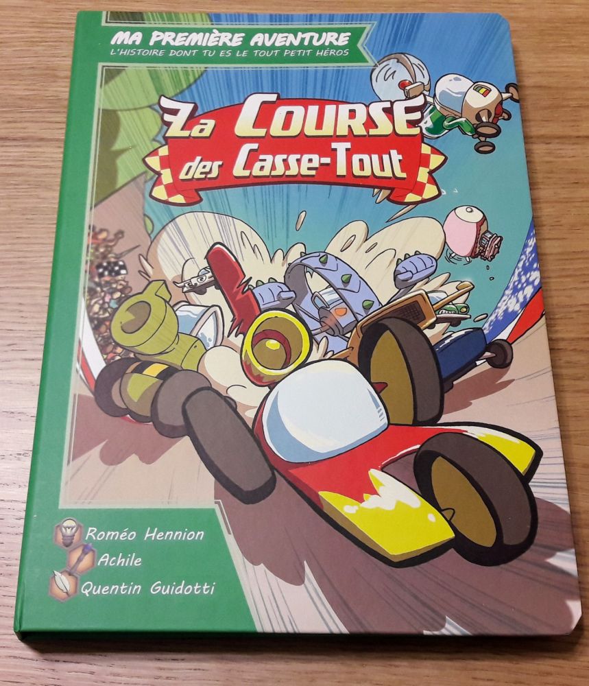 [CDLB] Ma première aventure : La course des casse-tout