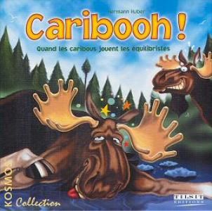 Caribooh ! / Elchfest