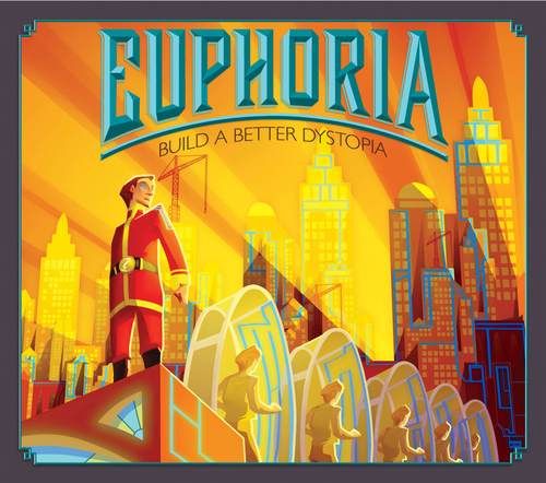 Euphoria : Build a better Dystopia