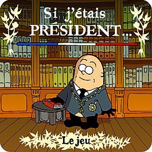 Si j'étais président