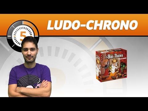 Le Ludochrono de Le roi des nains
