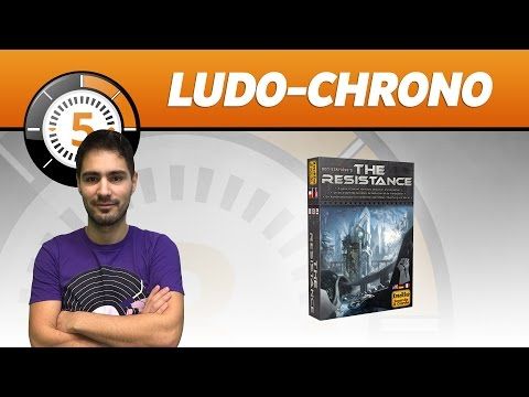 Le Ludochrono de The resistance