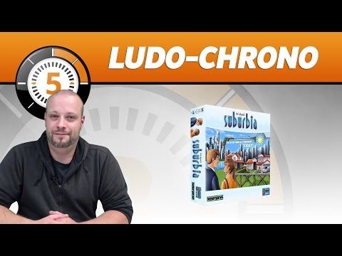 Le Ludochrono de Suburbia