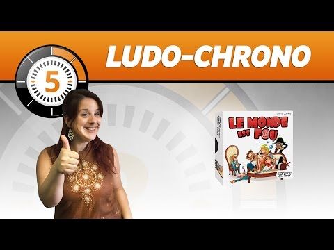 Le Ludochrono de Le monde est fou