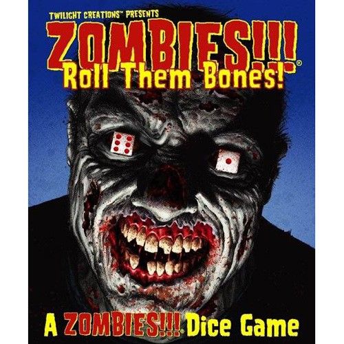Zombies!!! Roll Them Bones!