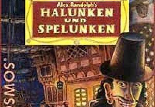 Halunken und Spelunken