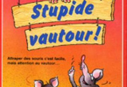 Stupide Vautour