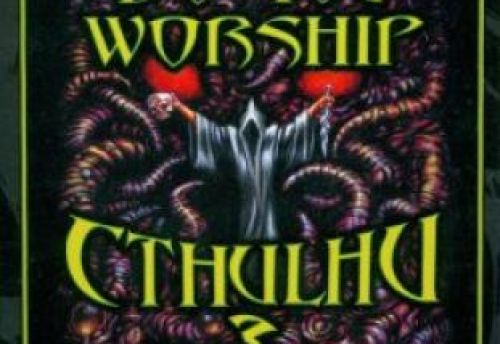 Do You Worship Cthulhu ?