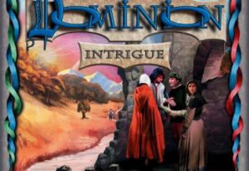 Dominion intrigue