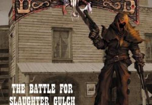 Deadlands: The Battle for Slaughter Gulch