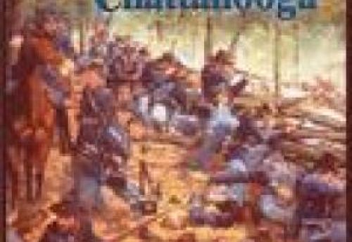 War Of The States: Chickamauga & Chattanooga