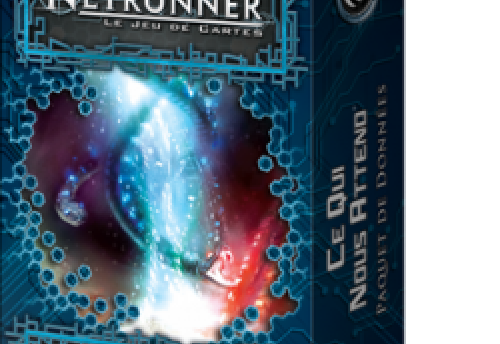 Android : Netrunner - Ce Qui Nous Attend