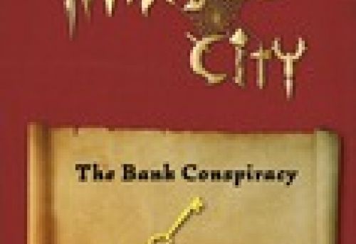 Intrigue City: The Bank Conspiracy