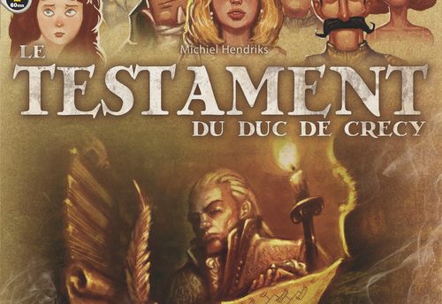 Le testament du Duc de Crecy