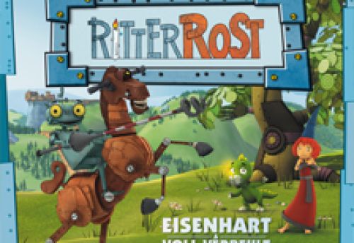 Ritter Rost: Eisenhart & Voll Verbeult