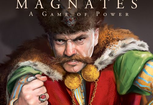 The MAGNATES: A Game of Power