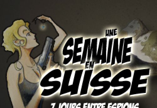 Une semaine en Suisse