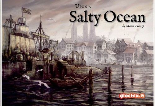 Upon a Salty Ocean 