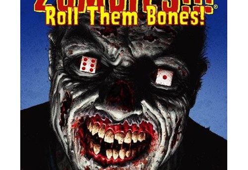 Zombies!!! Roll Them Bones!
