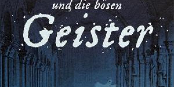 Geister (Die Guten und die Bösen)