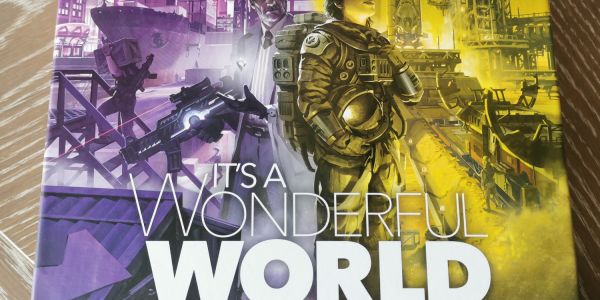 It's A Wonderful World : Corruption Et Ascension. Kickstarter Edition