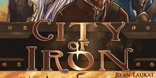 City of Iron : la règle du jeu