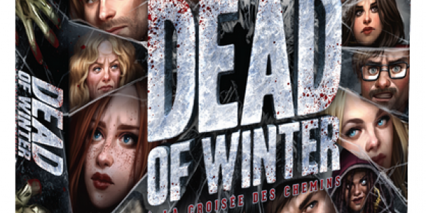Dead of Winter - A la croisée des chemins