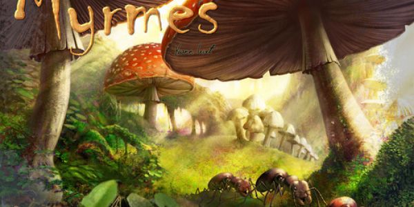 Myrmes : un travail de fourmi, par Ystari