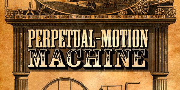 Perpetual-Motion Machine: les règles du jeu...
