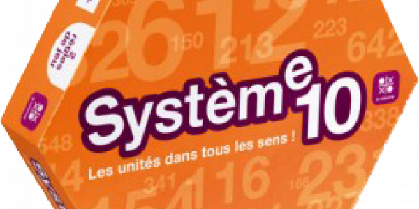 Système 10 : amusez vos enfants en les faisant calculer un peu