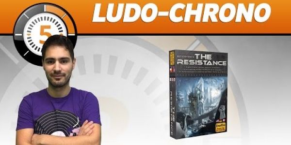 Le Ludochrono de The resistance