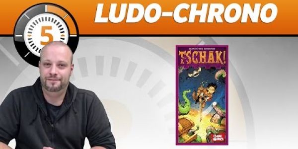 Le Ludochrono de Tschak!