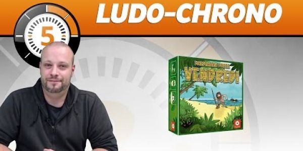 Le Ludochrono de Vendredi