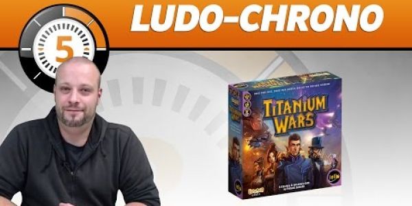 Le Ludochrono de Titanium Wars