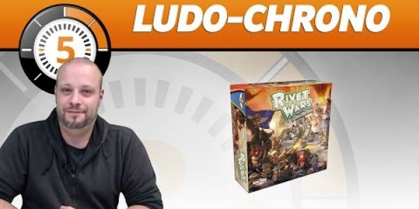 Le Ludochrono de Rivet Wars