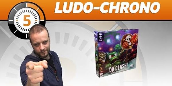 Le Ludochrono de Da Clash !