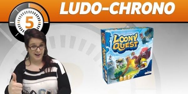 Le Ludochrono de Loony Quest