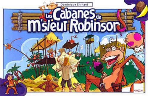 Les Cabanes de M'sieur Robinson