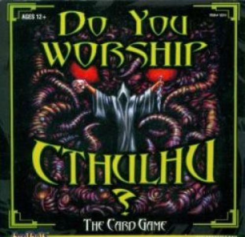 Do You Worship Cthulhu ?